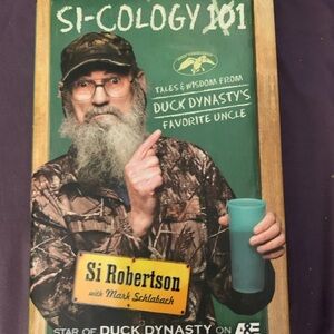 Si-Cology 101 Book by Si Robertson